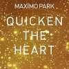 Maximo Park Quicken The Heart Формат: Audio CD (Jewel Case) Дистрибьюторы: Warp Records, Концерн "Группа Союз" Европейский Союз Лицензионные товары Характеристики аудионосителей 2010 г Альбом: Импортное издание инфо 2333b.