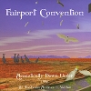 Fairport Convention Acoustically Down Under Формат: Audio CD (Jewel Case) Дистрибьюторы: Talking Elephant Records, ООО Музыка Великобритания Лицензионные товары Характеристики аудионосителей 2010 г Альбом: Импортное издание инфо 2649b.
