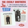 The Everly Brothers The Everly Brothers / The Fabulous Style Of The Everly Brothers Формат: Audio CD (Jewel Case) Дистрибьюторы: Ace Records, ООО Музыка Великобритания Лицензионные товары инфо 912l.